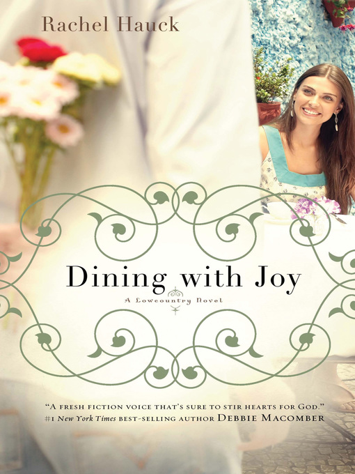 Title details for Dining with Joy by Rachel Hauck - Available